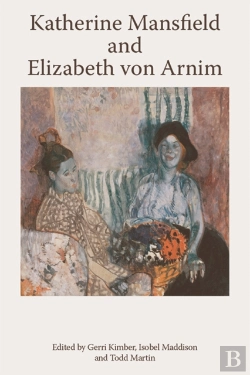 Bertrand.pt - Katherine Mansfield And Elizabeth Von Arnim