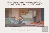 Katherine Mansfield And Virginia Woolf