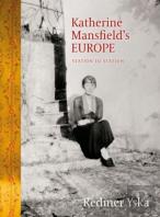 Katherine Mansfieldâ€™S Europe