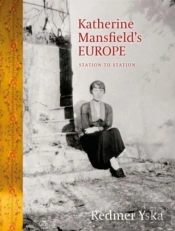 Katherine Mansfieldâ€™S Europe