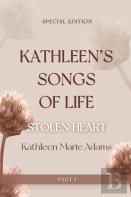 Kathleen'S Song Of Life (Part 1 )