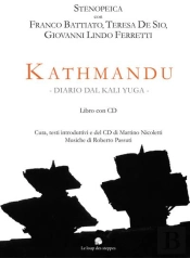 Kathmandu: Diario Dal Kali Yuga (Libro + Cd) (Stenopeica Con F. Battiato, T. De Sio, G.L. Ferretti)