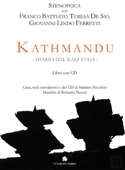 Bertrand.pt - Kathmandu: Diario Dal Kali Yuga (Libro + Cd) (Stenopeica Con F. Battiato, T. De Sio, G.L. Ferretti)