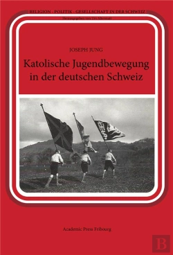 Bertrand.pt - Katholische Jugendbewegung In Der Deutschen Schweiz