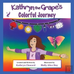 Bertrand.pt - Kathryn The Grape'S Colorful Journey