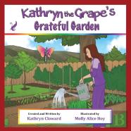 Kathryn The Grape'S Grateful Garden