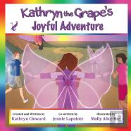 Kathryn The Grape'S Joyful Adventure