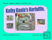 Kathy Koala'S Kerfuffle