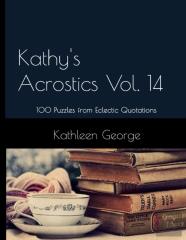 Kathy'S Acrostics Vol. 14