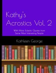 Kathy'S Acrostics Vol. 2