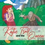 Katie And The Troll Queen
