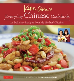 Bertrand.pt - Katie Chin'S Everyday Chinese Cookbook