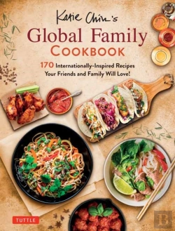 Bertrand.pt - Katie Chin'S Global Family Cookbook