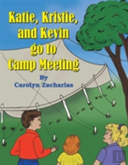 Bertrand.pt - Katie, Kristie, And Kevin Go To Camp Meeting