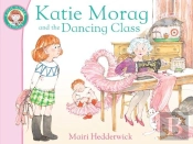 Katie Morag And The Dancing Class