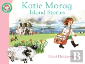 Katie Morag'S Island Stories
