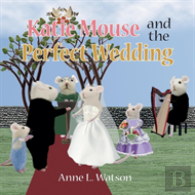 Katie Mouse And The Perfect Wedding
