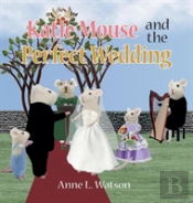 Katie Mouse And The Perfect Wedding