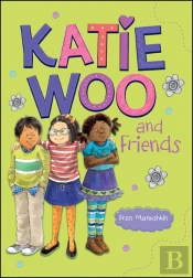 Katie Woo And Friends
