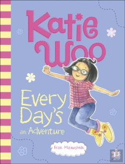 Bertrand.pt - Katie Woo, Every Day'S An Adventure
