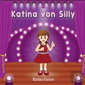 Katina Von Silly