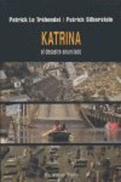 Bertrand.pt - Katrina, El Desastre Anunciado