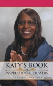 Katy'S Book Of Inspirational Prayers