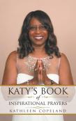 Katy'S Book Of Inspirational Prayers