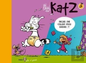 Katz Tome 3 : Encore Une Cuillère Pour Maman !!!