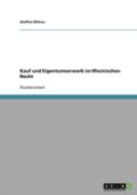 Kauf Und Eigentumserwerb Im Rheinischen Recht