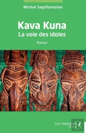 Kava Kuna : La Voie Des Idoles