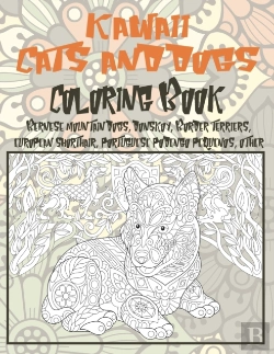 Bertrand.pt - Kawaii Cats And Dogs - Coloring Book - Bernese Mountain Dogs, Donskoy, Border Terriers, European Shorthair, Portuguese Podengo Pequenos, Other