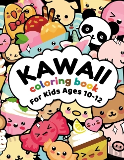 Bertrand.pt - Kawaii Coloring Book For Kids Ages 10-12