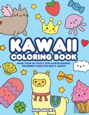 Kawaii Coloring Book: More Than 40 Cute