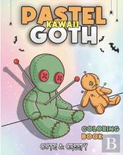 Kawaii Cute & Creepy Pastel Goth Coloring Book