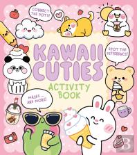 Kawaii Cuties Activity Book