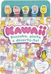 Kawaii - Desenha, pinta e diverte-te!