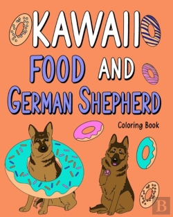 Bertrand.pt - Kawaii Food And German Shepherd Coloring Book