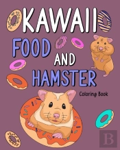 Kawaii Food And Hamster
