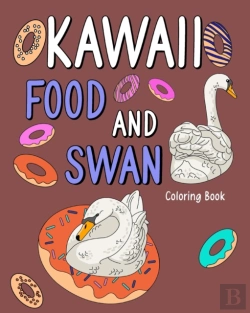 Bertrand.pt - Kawaii Food And Swan Coloring Book