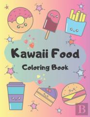 Kawaii Food Coloring Book