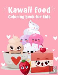Kawaii Food Coloring Book