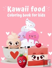 Kawaii Food Coloring Book