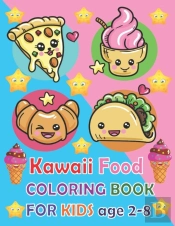 Kawaii Food Coloring Book For Kids Age 2-8