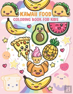 Bertrand.pt - Kawaii Food Coloring Book For Kids