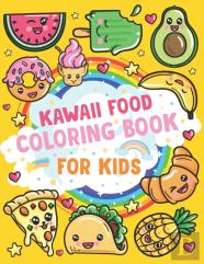 Kawaii Food Coloring Book For Kids