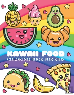 Bertrand.pt - Kawaii Food Coloring Book For Kids