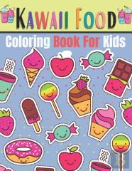 Kawaii Food Coloring Book For Kids