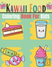 Kawaii Food Coloring Book For Kids