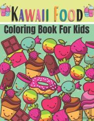 Kawaii Food Coloring Book For Kids